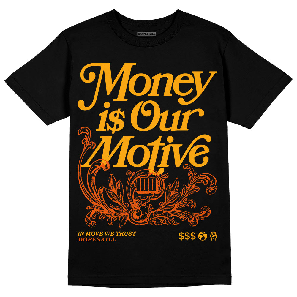 Black Taxi 12s DopeSkill T-Shirt Money Is Our Motive Typo Graphic