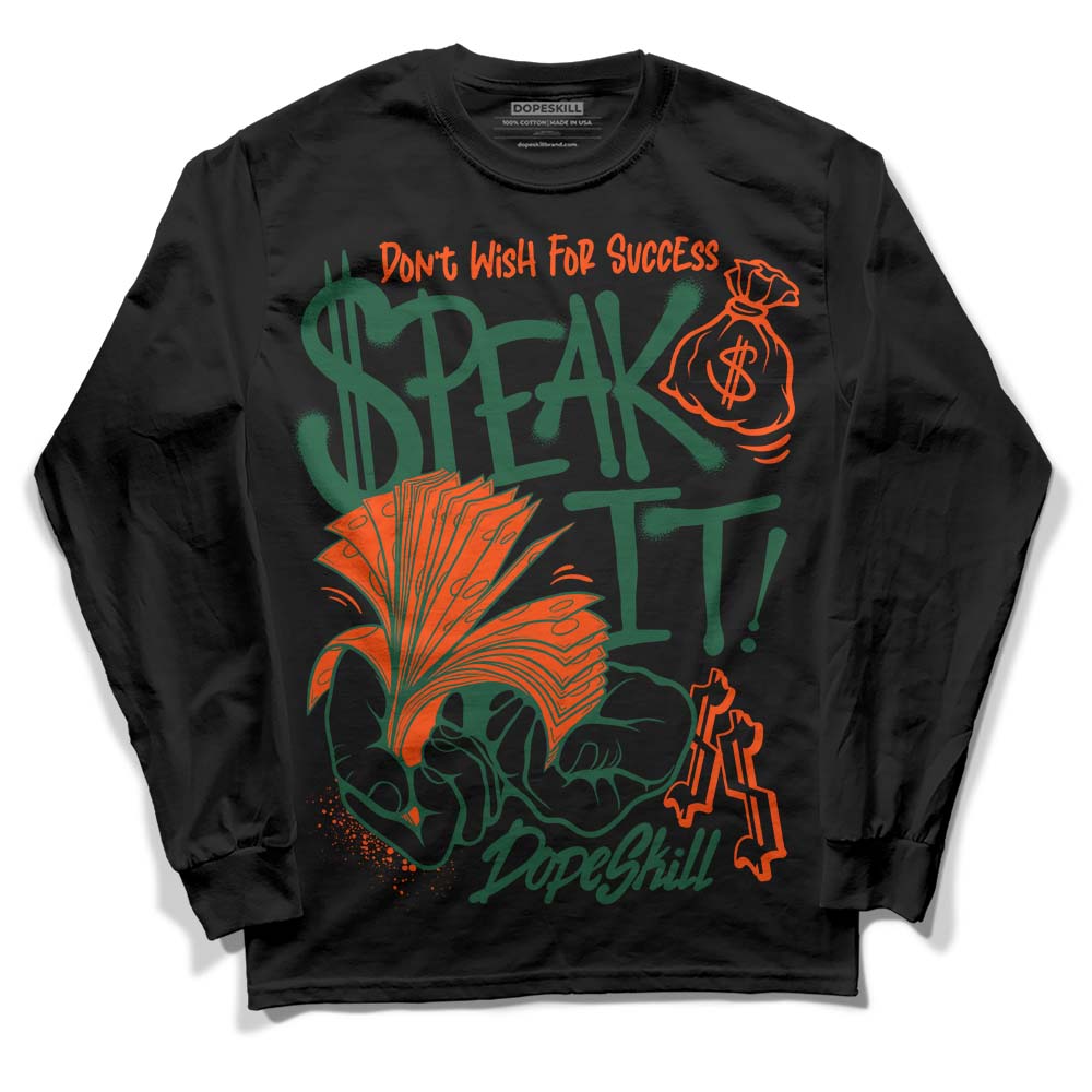Dunk Team Dark Green Orange DopeSkill Long Sleeve T-Shirt Speak It Graphic