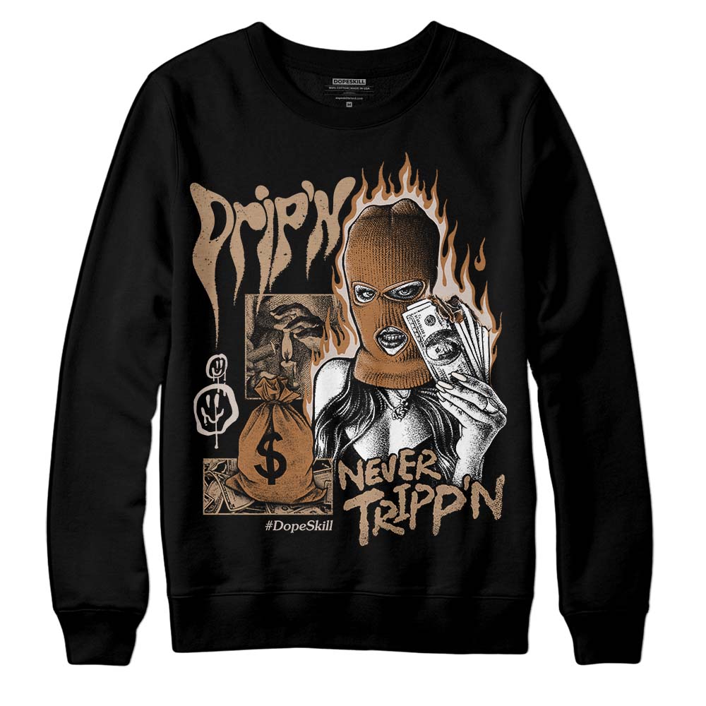 Palomino 3s DopeSkill Sweatshirt Drip'n Never Tripp'n Graphic