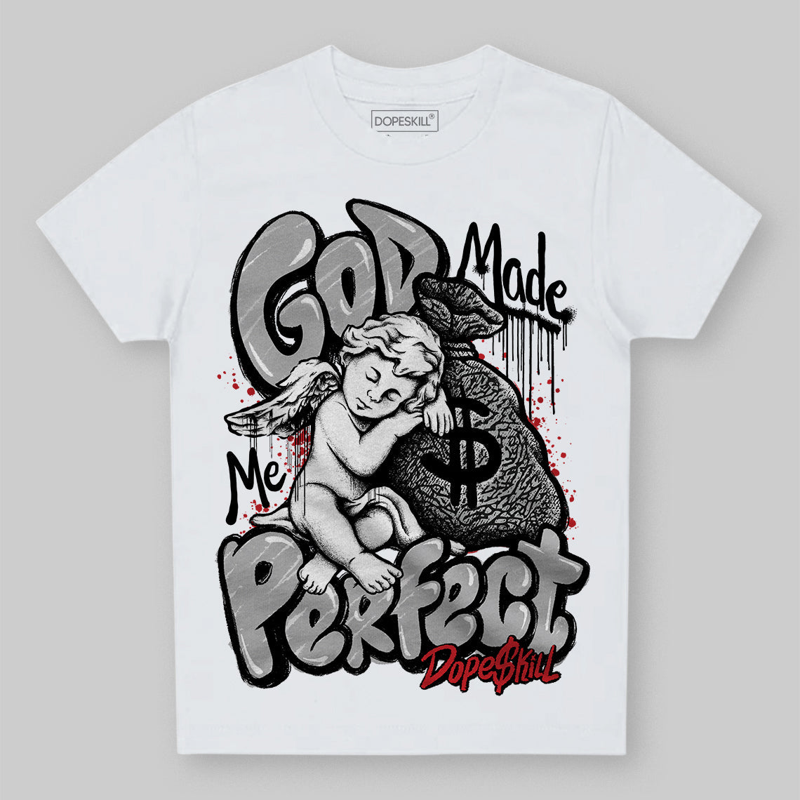 Black Cement 3s DopeSkill Toddler Kids T-shirt God Made Me Perfect Graphic