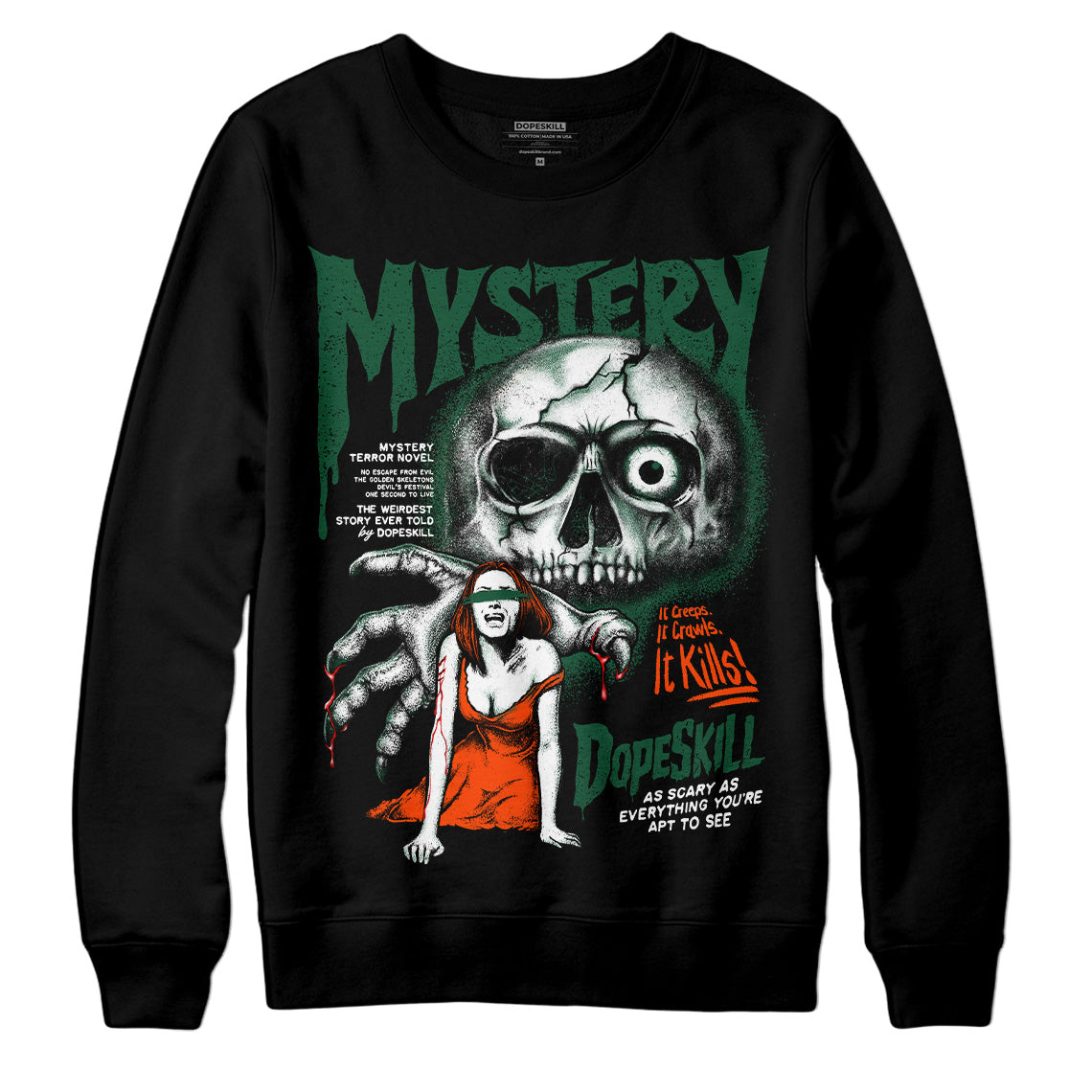 Dunk Team Dark Green Orange DopeSkill Sweatshirt Mystery Ghostly Grasp Graphic