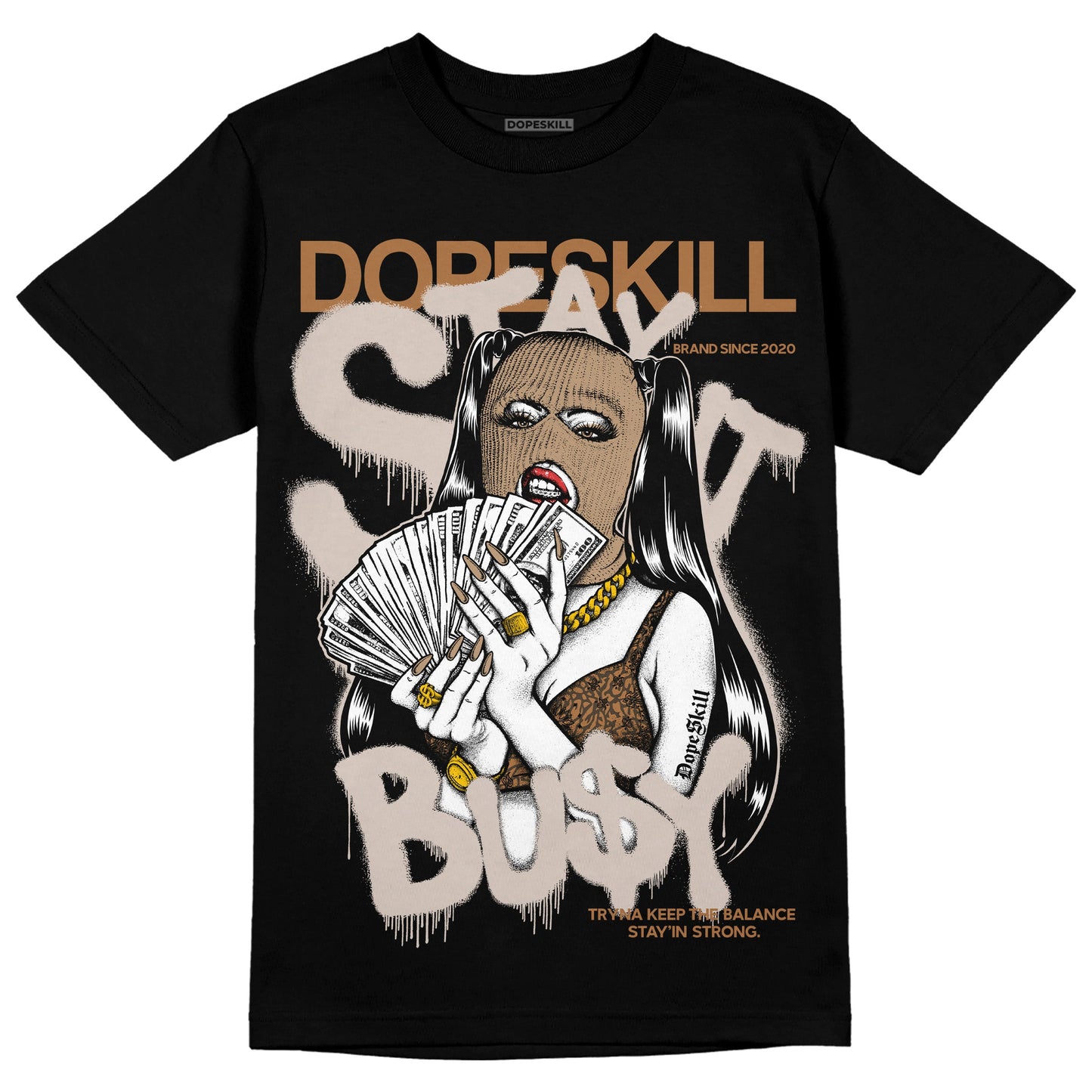 Palomino 3s DopeSkill T-Shirt Stay It Busy Graphic