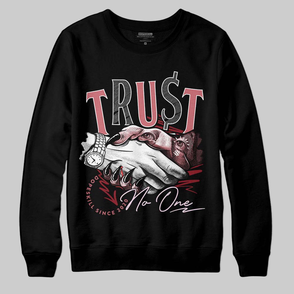 Valentine's Day Collection DopeSkill Sweatshirt Trust No One Graphic