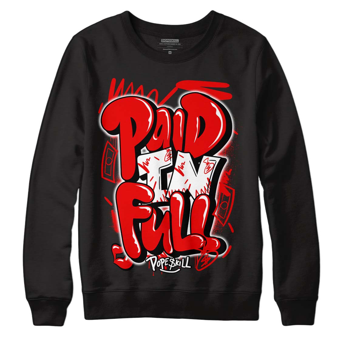 Cherry 11s DopeSkill Sweatshirt New Paid In Full Graphic