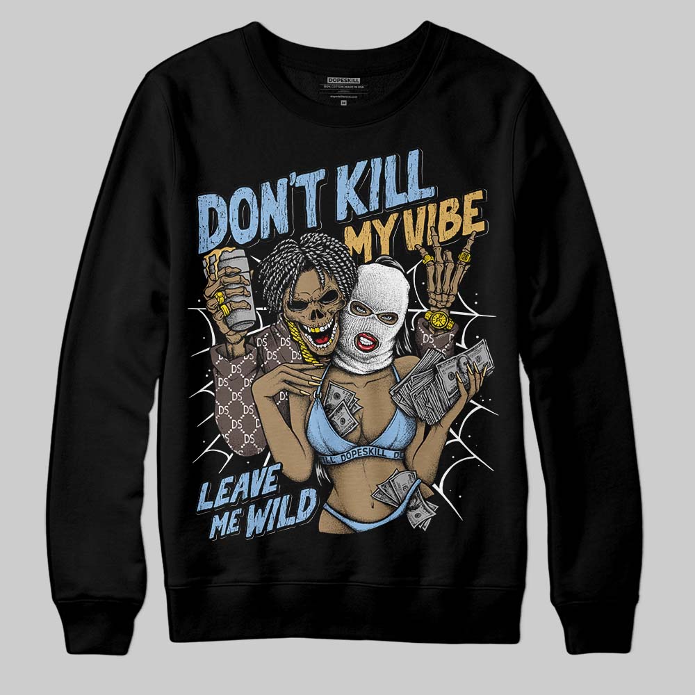 Handball Spezial Light Blue DopeSkill Sweatshirt Don't Kill My Vibe Graphic
