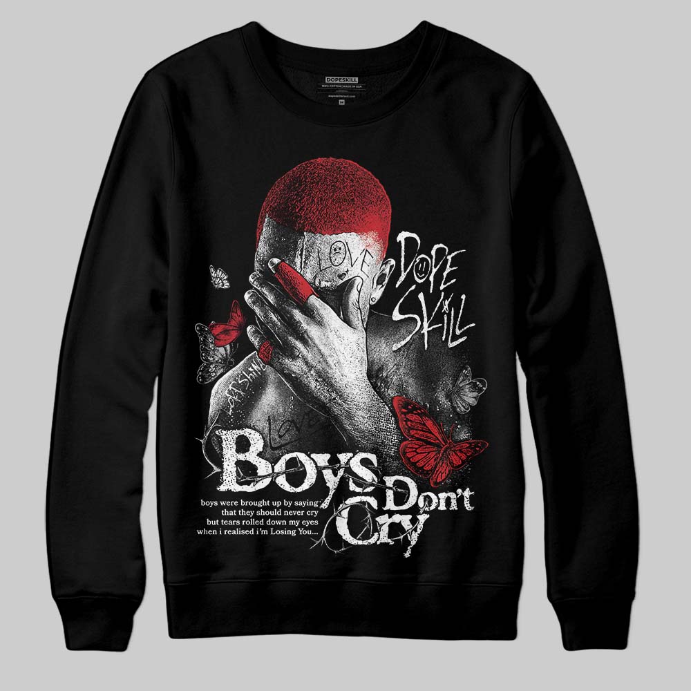 White Cement 4s DopeSkill Sweatshirt Boys Don't Cry Graphic