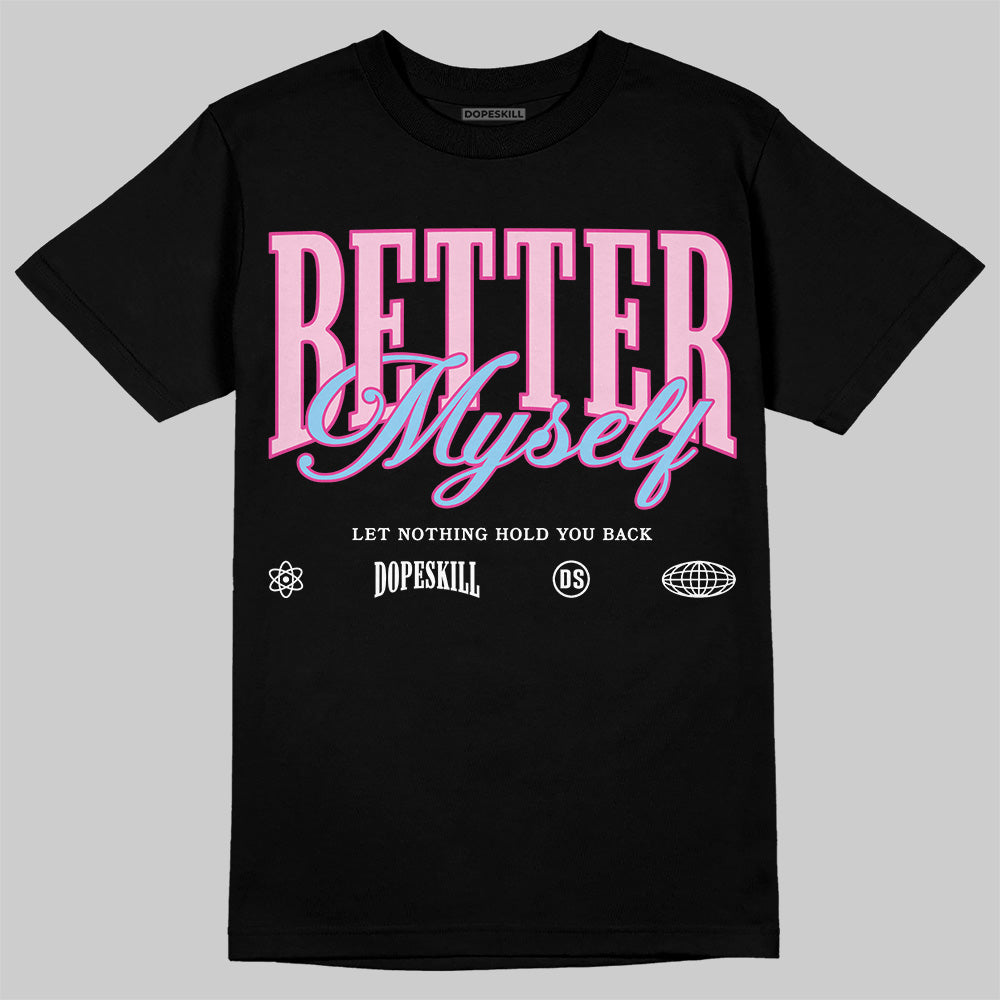 Doernbecher 6s DopeSkill T-Shirt Better Myself Graphic