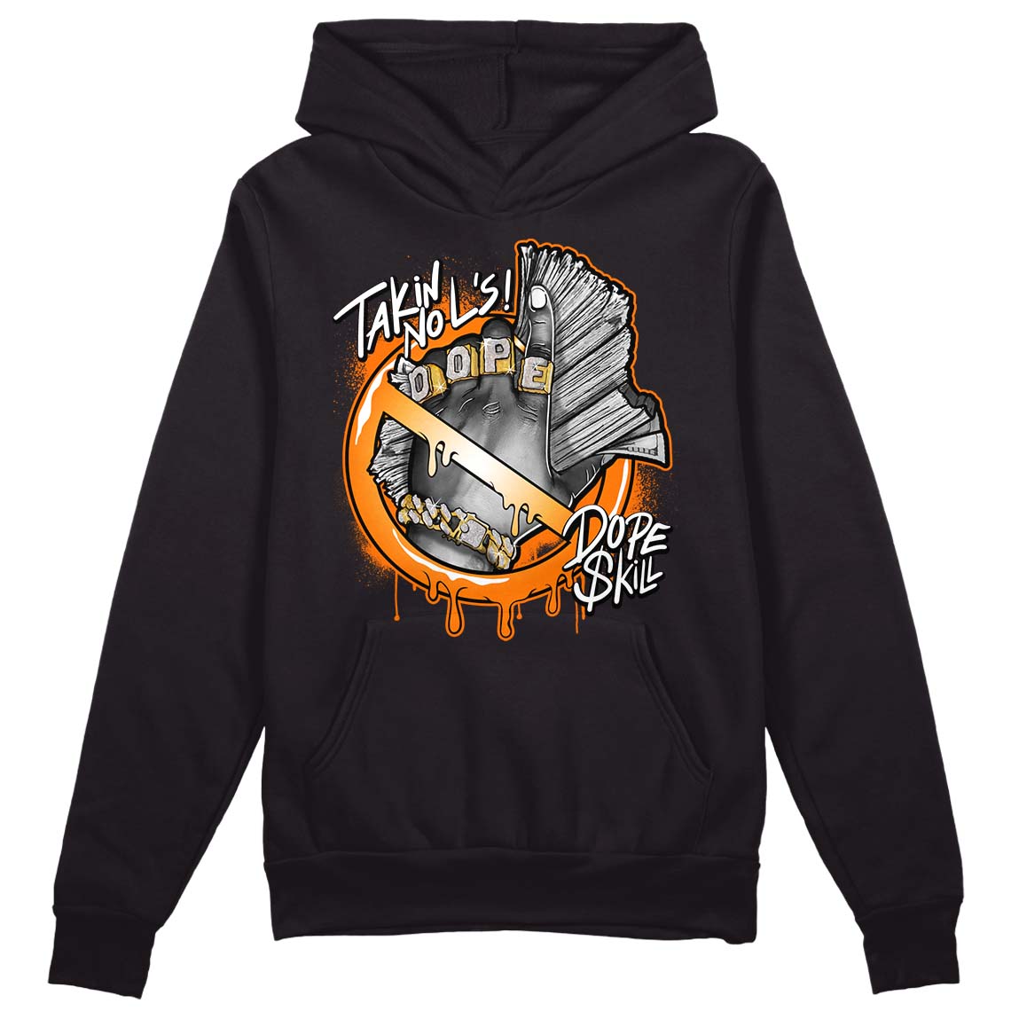Dunk Low Magma Orange DopeSkill Hoodie Sweatshirt Takin No L's Graphic