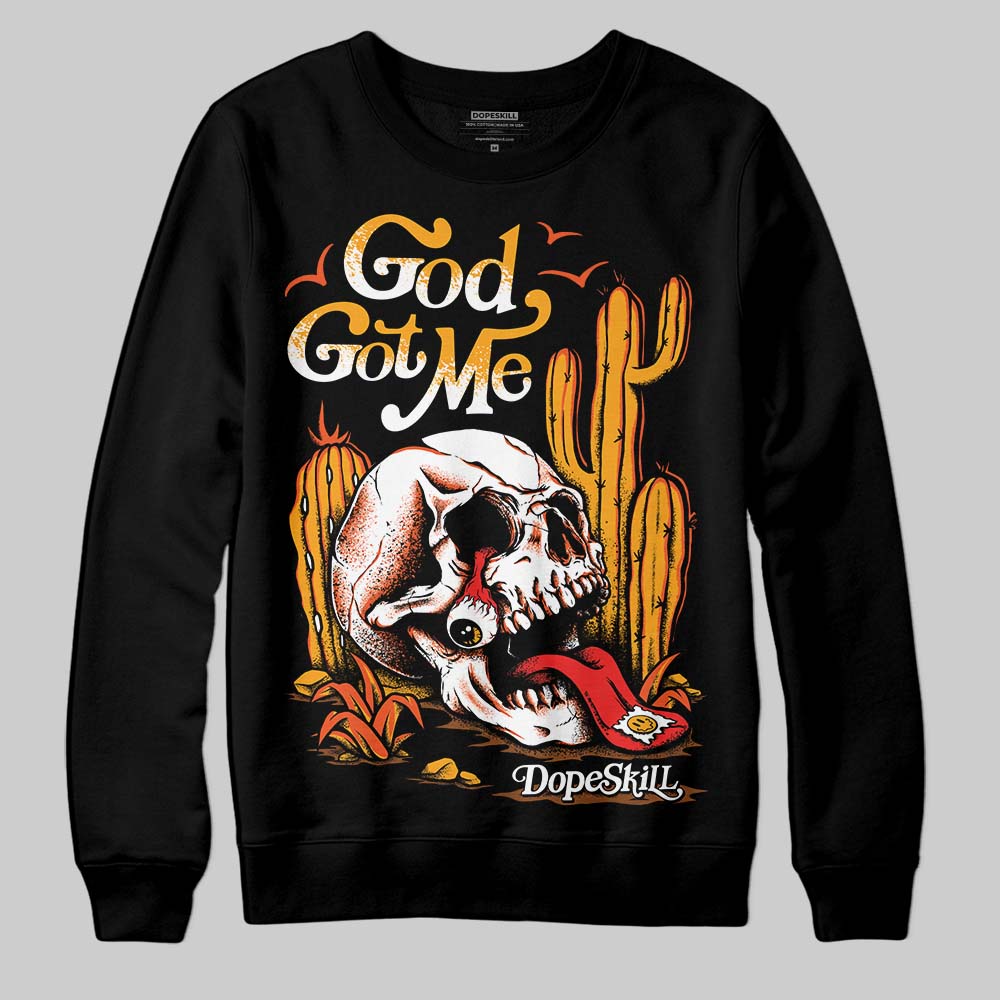 Black Taxi 12s DopeSkill Sweatshirt God Got Me Graphic