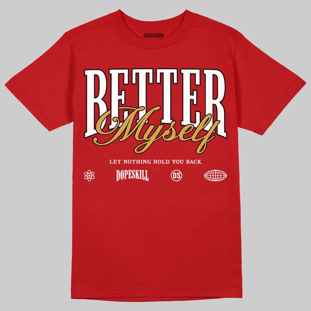 Brick By Brick 4s DopeSkill T-Shirt Better Myself Graphic