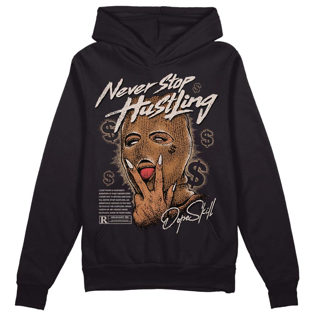 Palomino 3s DopeSkill Hoodie Sweatshirt Never Stop Hustling Graphic