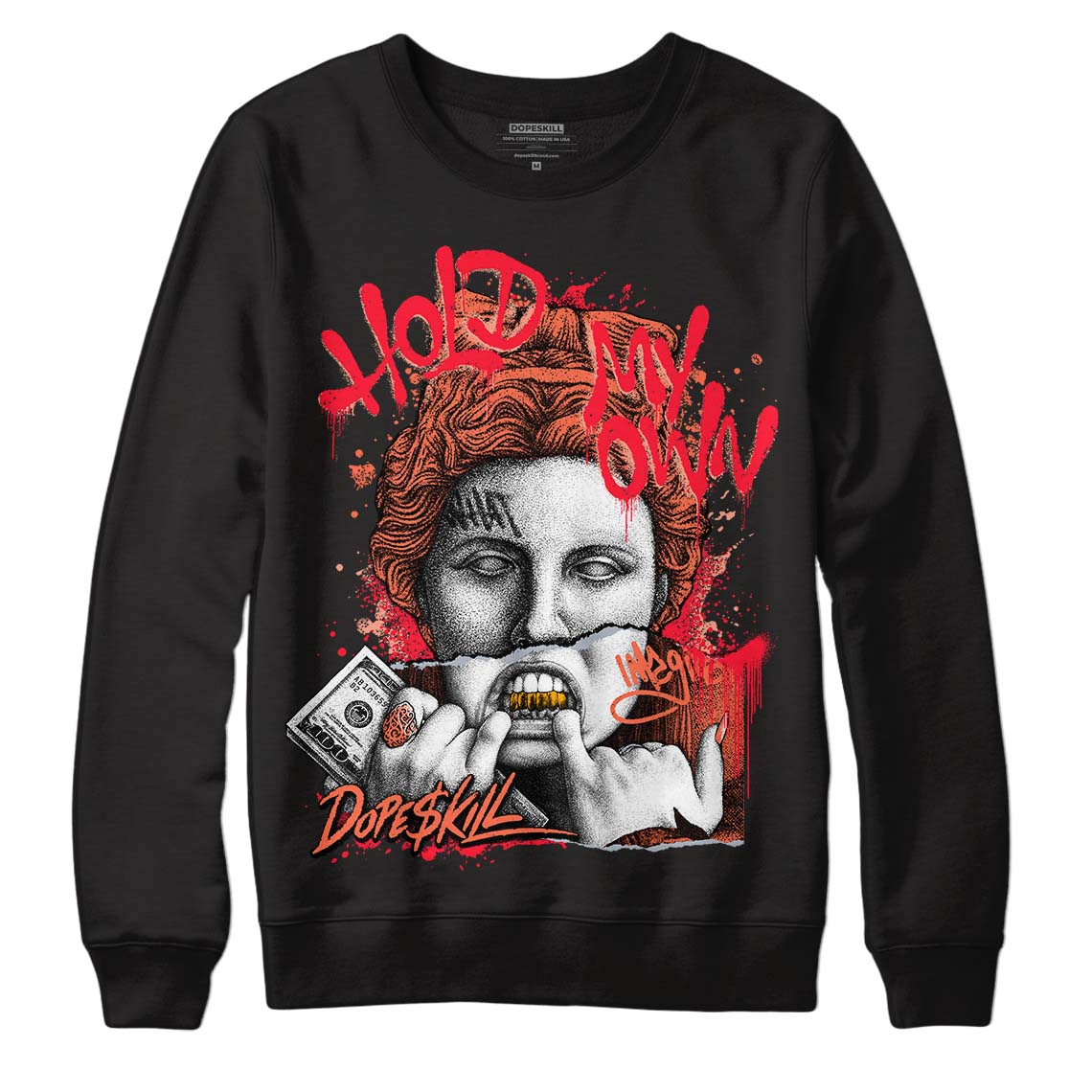 Crimson Bliss 5s DopeSkill Sweatshirt Hold My Own Graphic