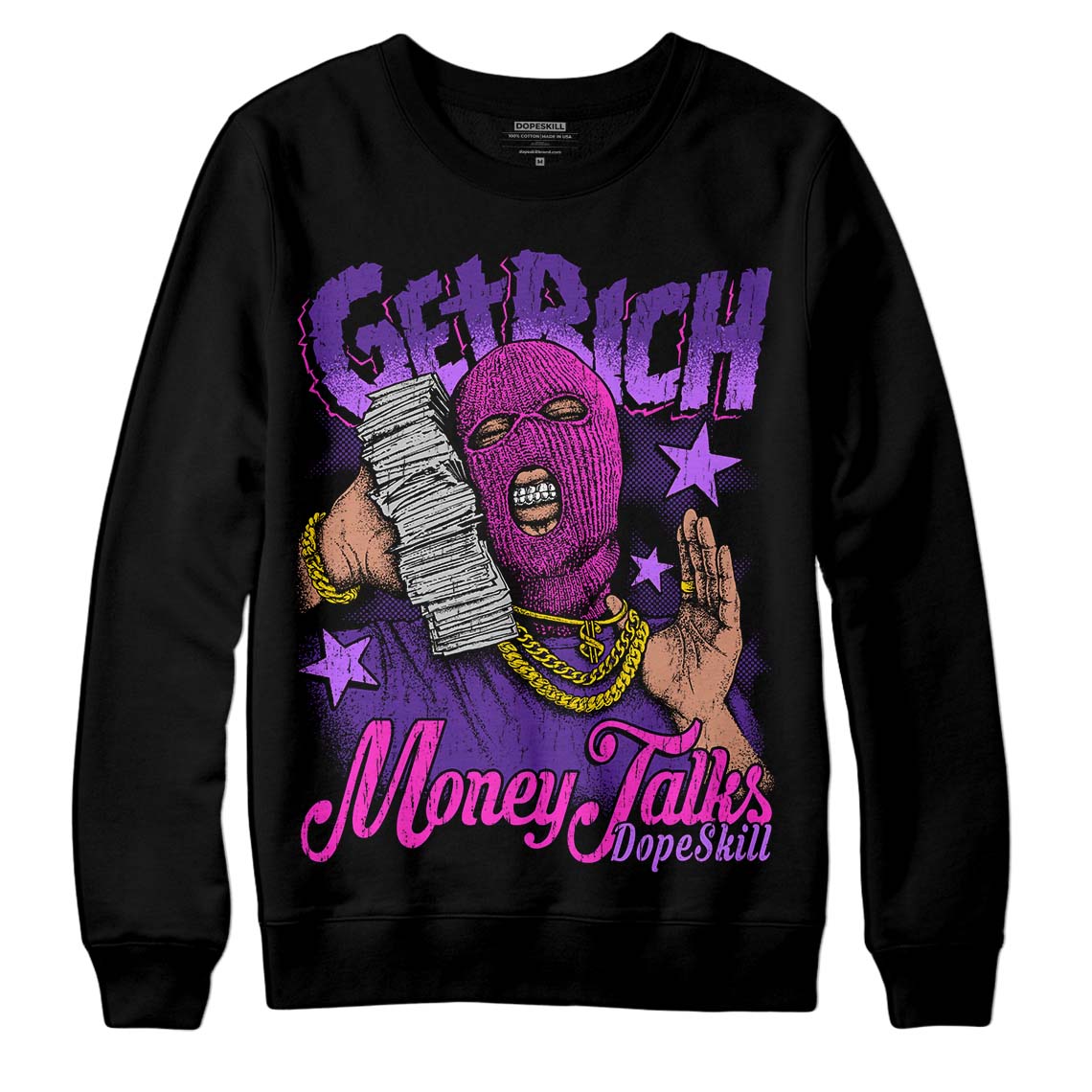 PURPLE Collection DopeSkill Sweatshirt Get Rich Graphic