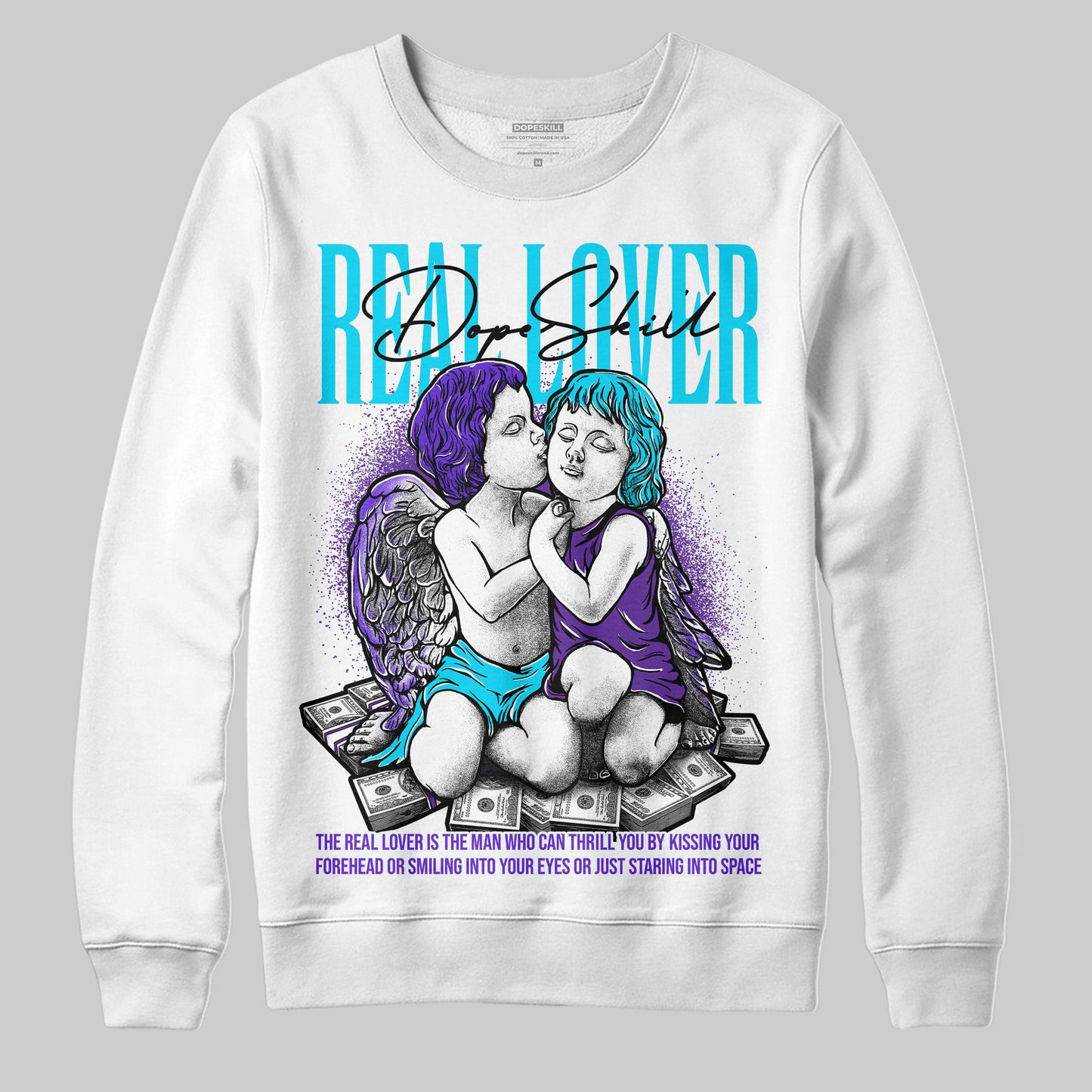 Aqua 6s DopeSkill Sweatshirt Real Lover Graphic