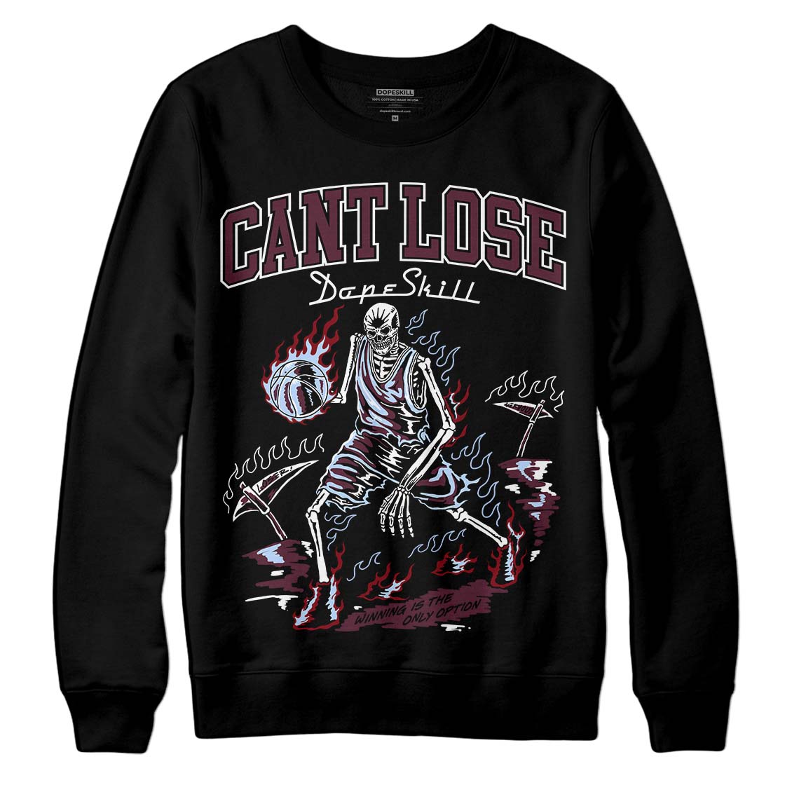 Burgundy 5s DopeSkill Sweatshirt Cant Lose Graphic