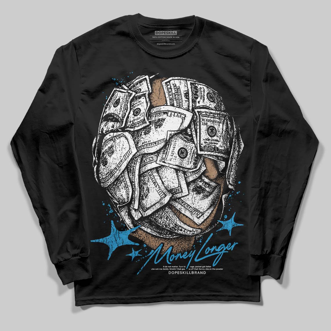 Military Blue 4s DopeSkill Long Sleeve T-Shirt Money Longer Graphic