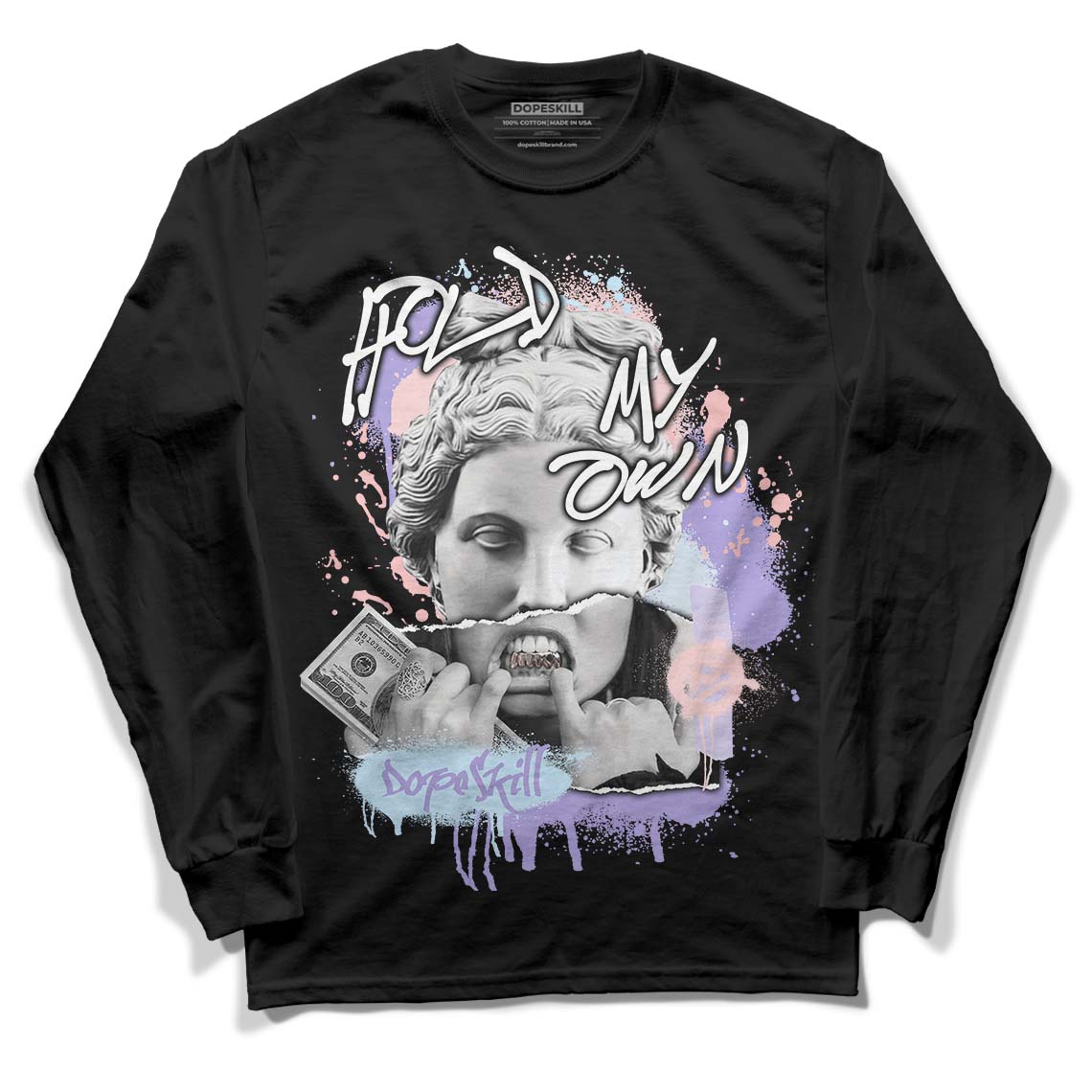 Easter Dunk Low DopeSkill Long Sleeve T-Shirt Hold My Own Graphic