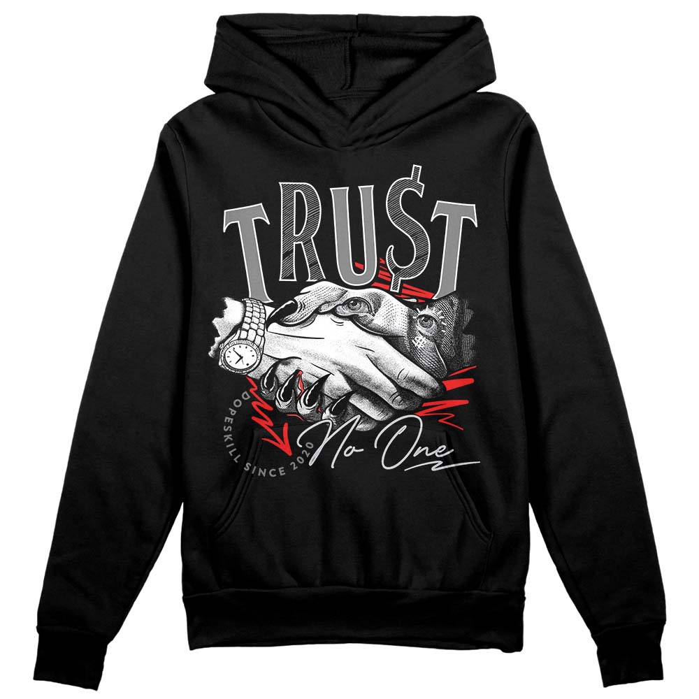 Grey Collection DopeSkill Hoodie Sweatshirt Trust No One Graphic