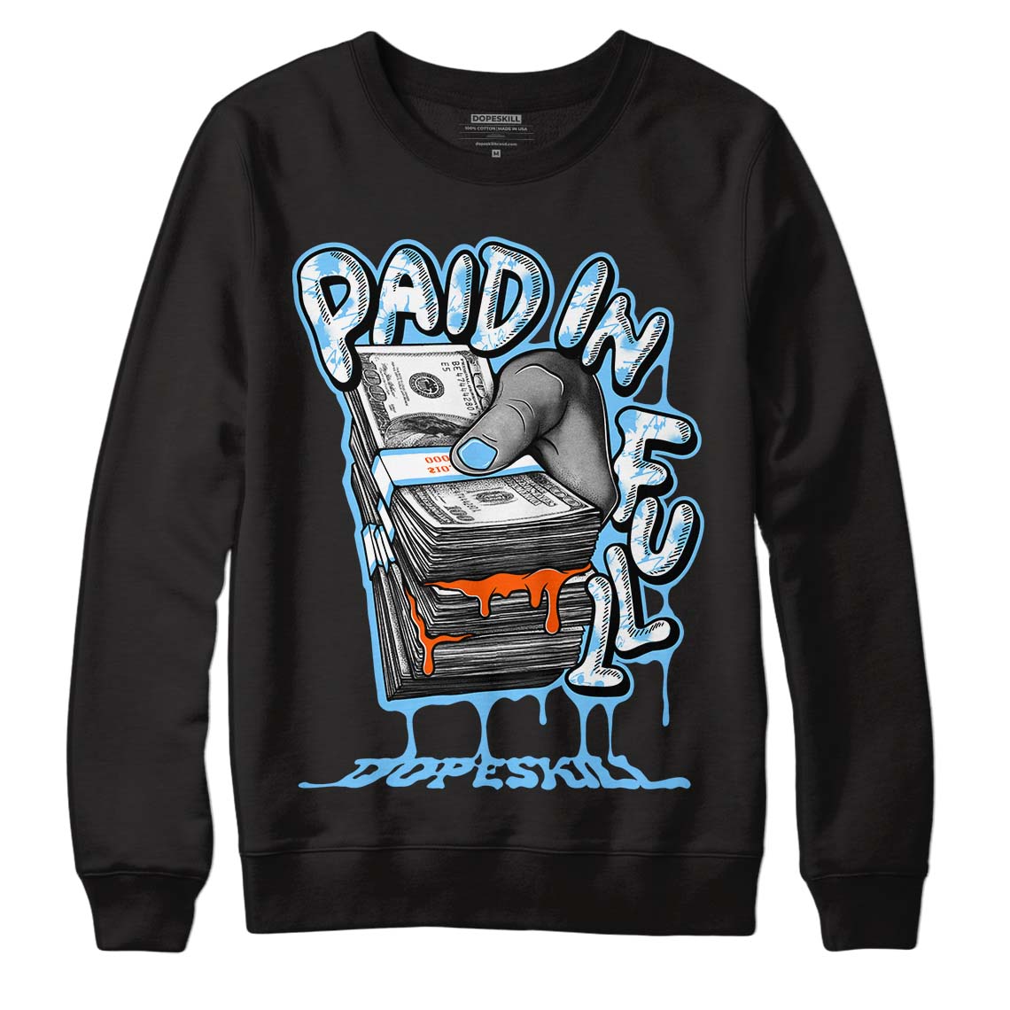 Dunk Low Futura University Blue DopeSkill Sweatshirt Paid In Full Graphic