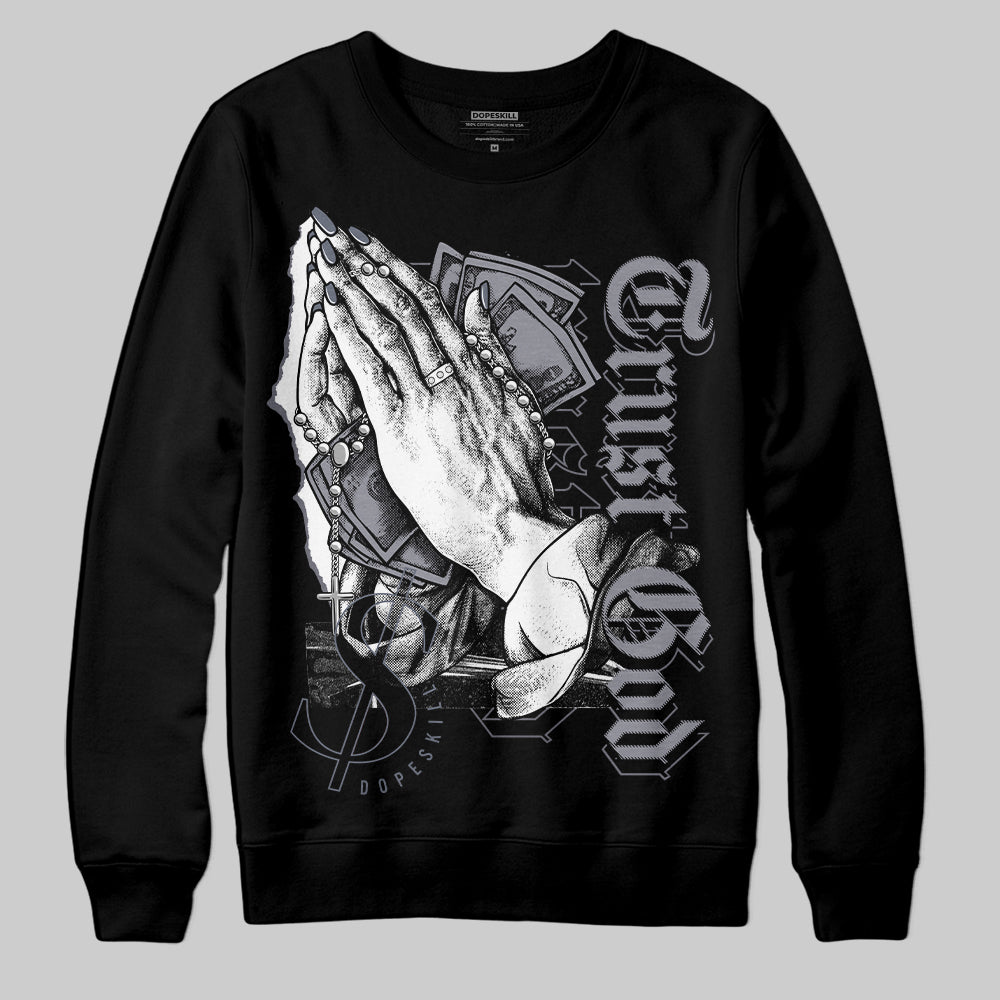 Stealth 14s DopeSkill Sweatshirt Trust God Graphic