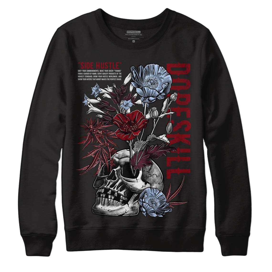 Burgundy 5s DopeSkill Sweatshirt Side Hustle Graphic