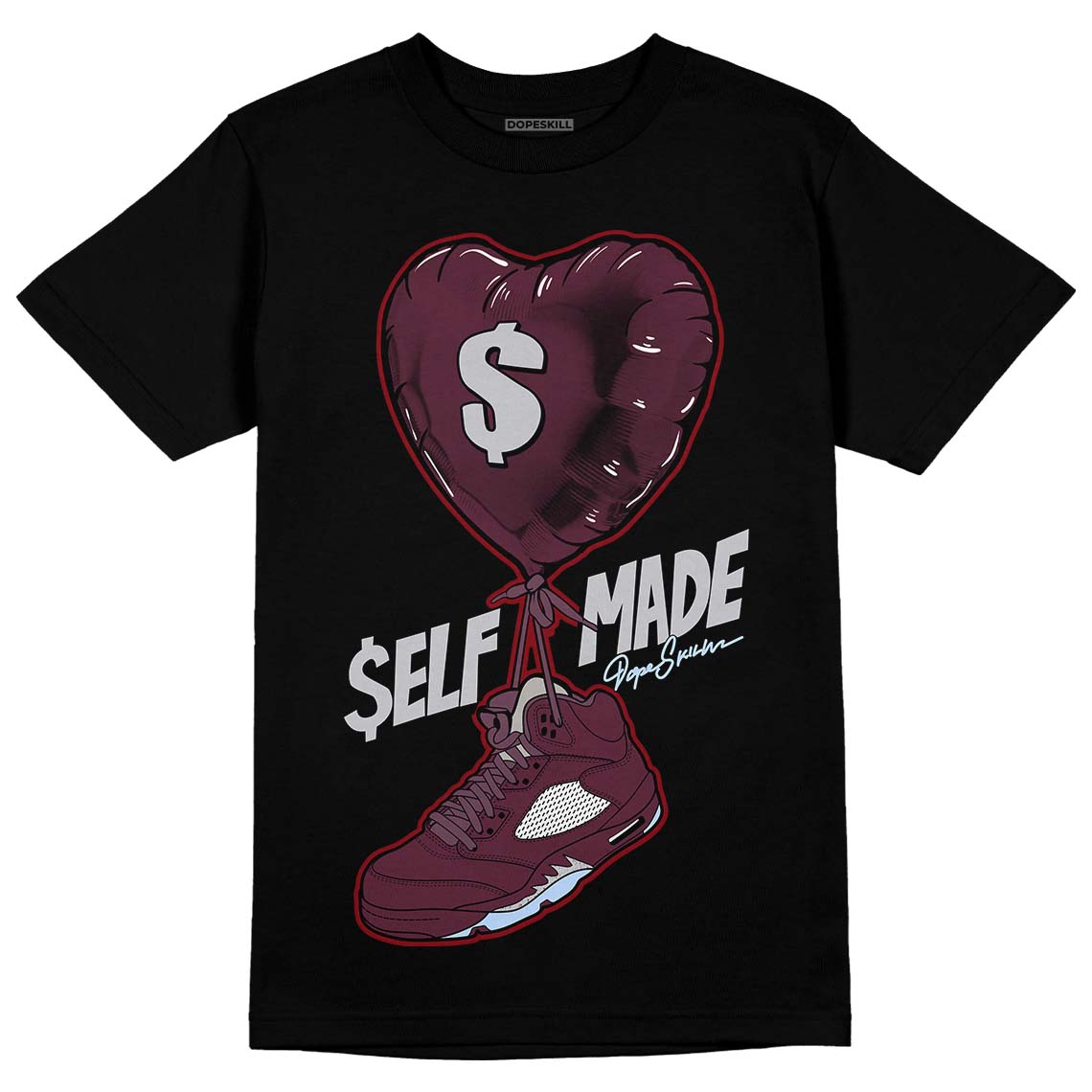 Burgundy 5s DopeSkill T-Shirt Self Made Graphic