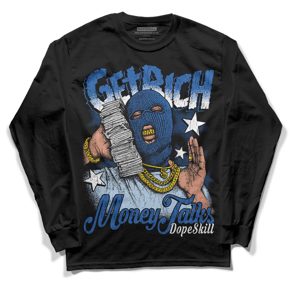 Space Jam 11s DopeSkill Long Sleeve T-Shirt Get Rich Graphic