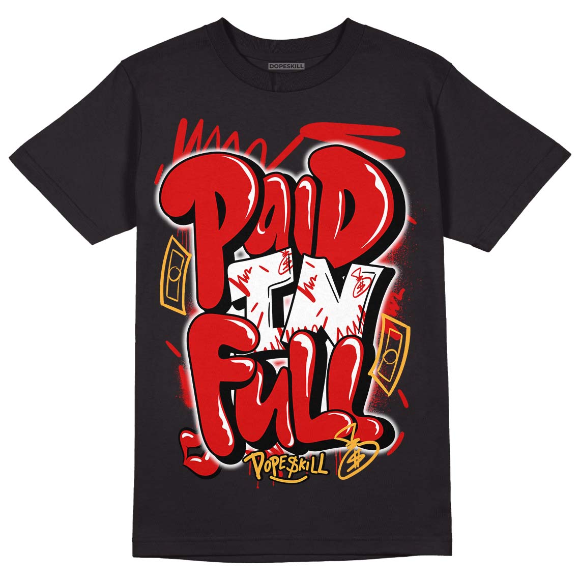 Dunk Low Gym Red DopeSkill T-Shirt New Paid In Full Graphic