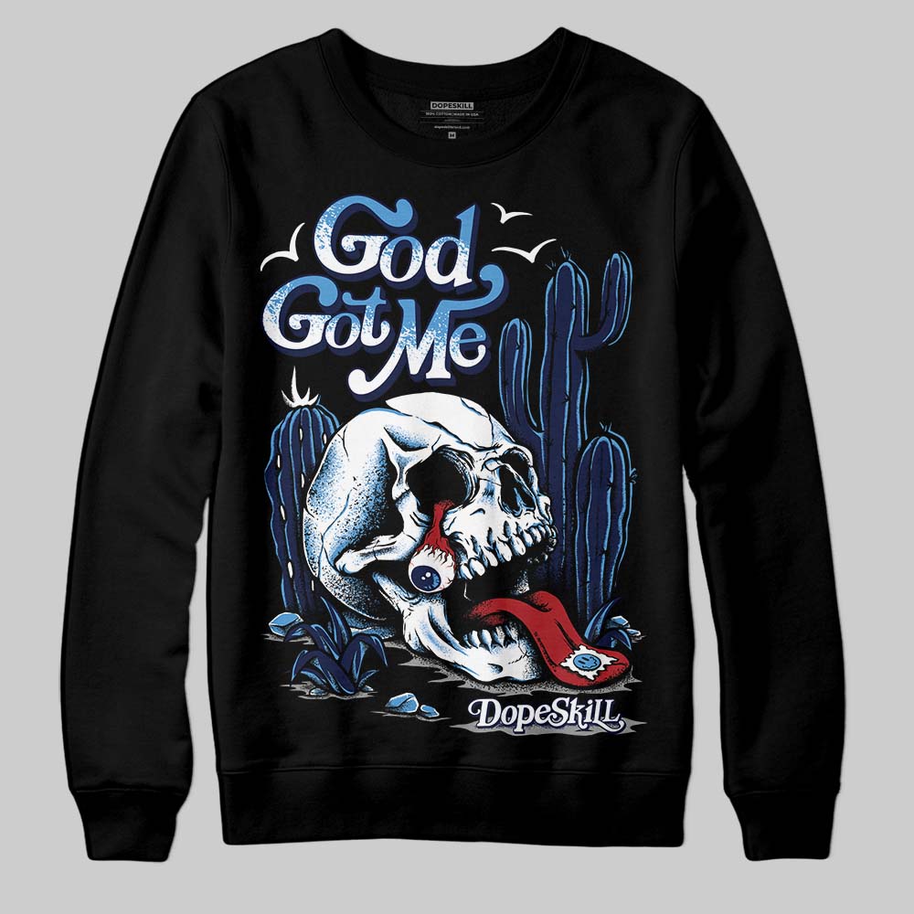 Midnight Navy 3s DopeSkill Sweatshirt God Got Me Graphic