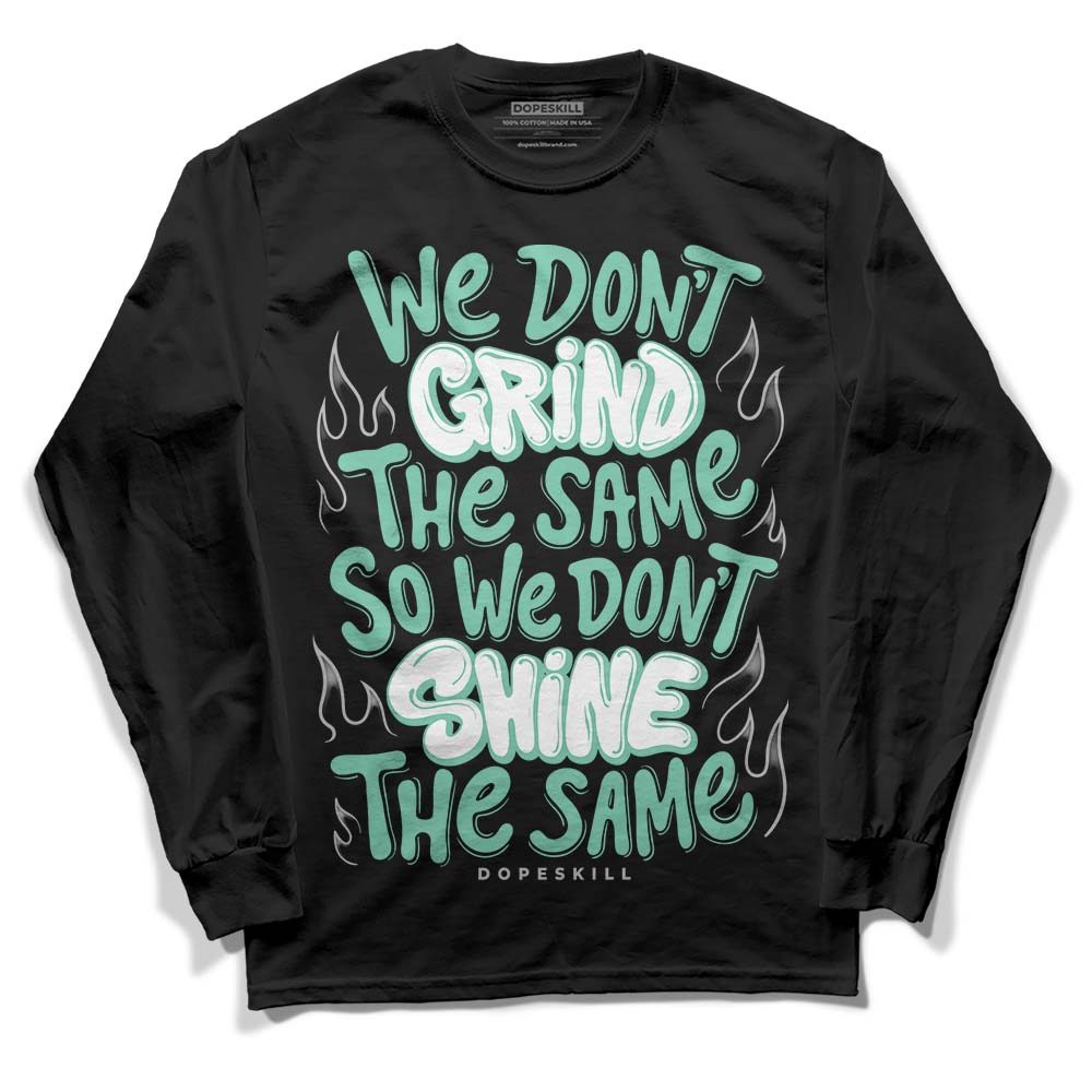 Green Glow 3s DopeSkill Long Sleeve T-Shirt Grind Shine Graphic