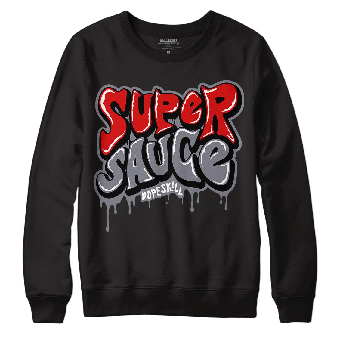 Fire Red 9s DopeSkill Sweatshirt Super Sauce Graphic