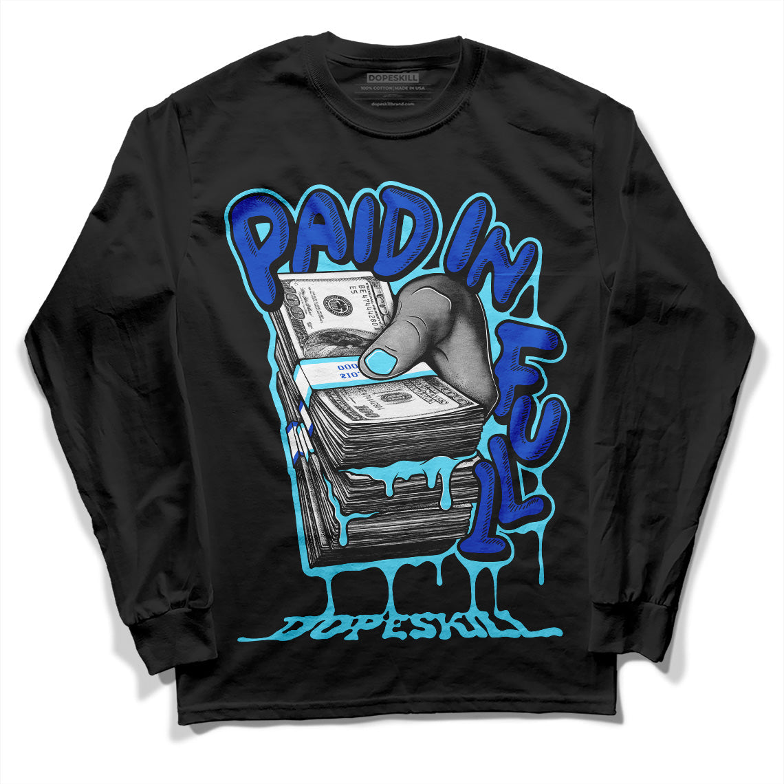 SB Dunk Argon DopeSkill Long Sleeve T-Shirt Paid In Full Graphic