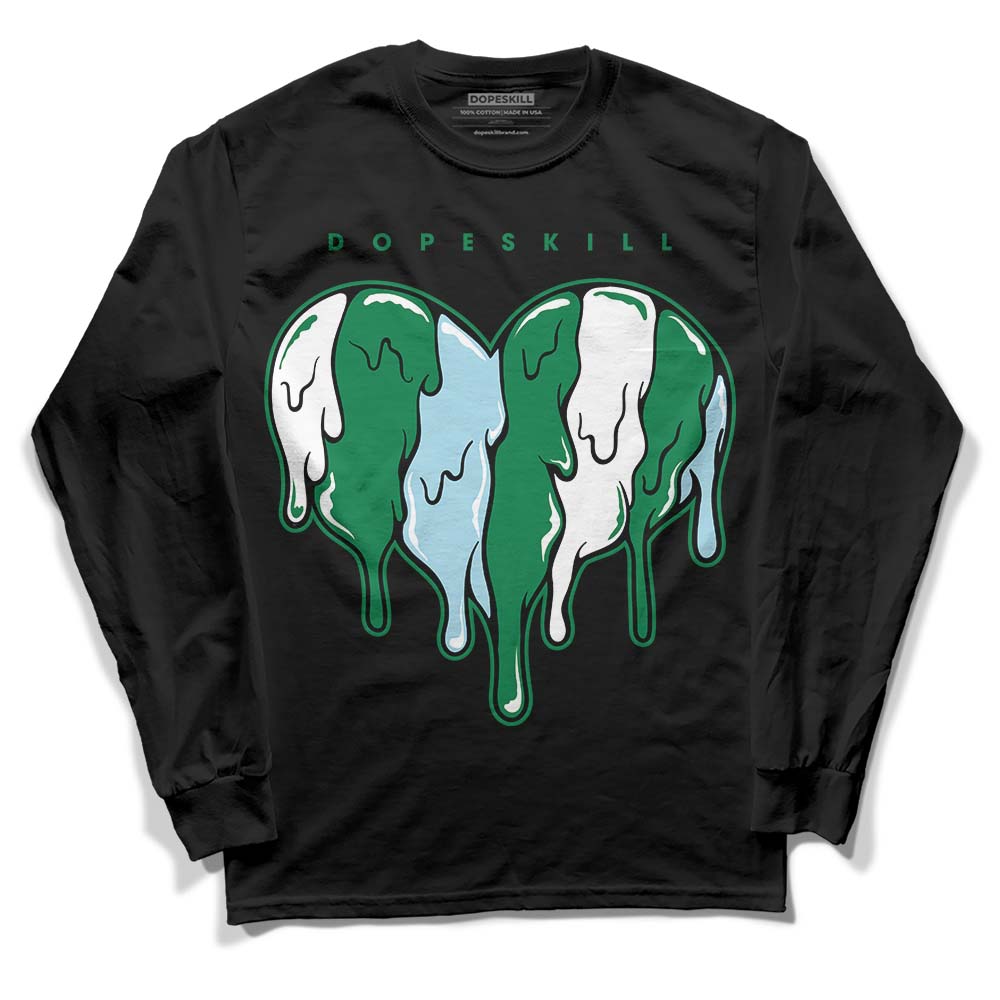 Lucky Green 5s DopeSkill Long Sleeve T-Shirt Slime Drip Heart Graphic