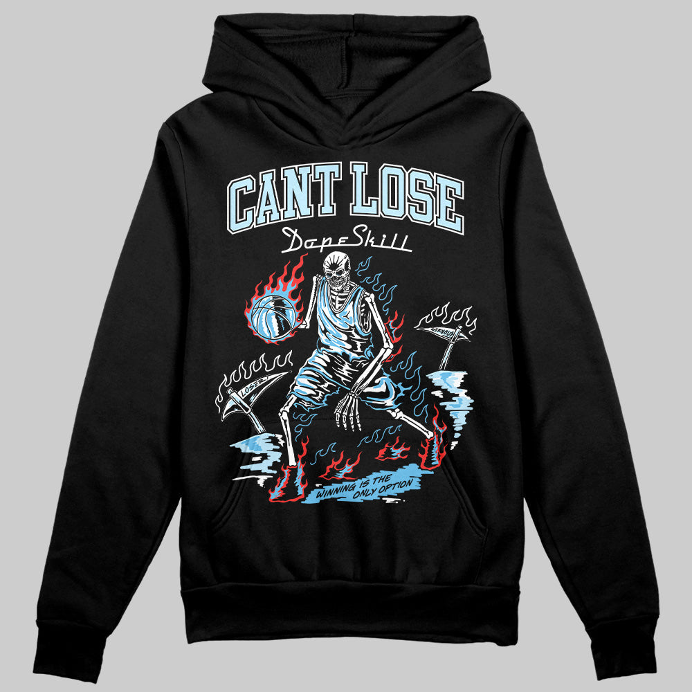 Legend Blue 11s DopeSkill Hoodie Sweatshirt Cant Lose Graphic