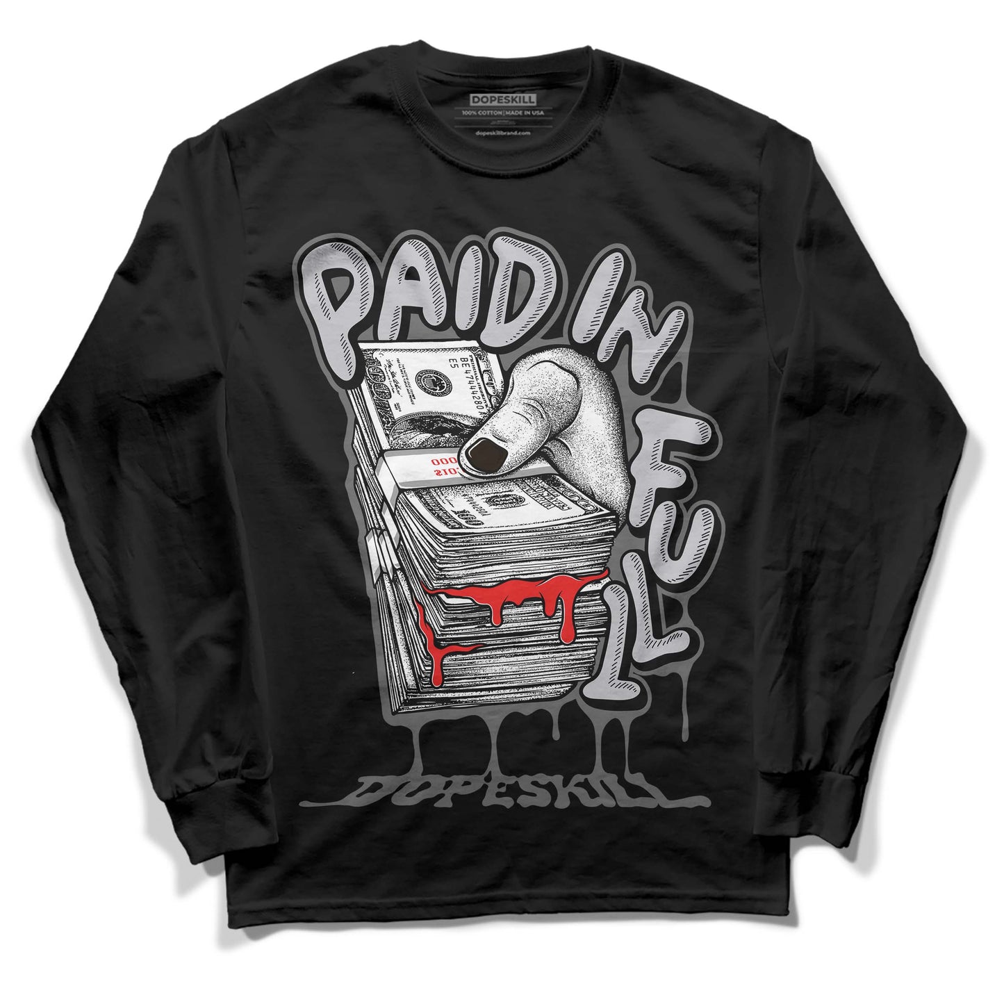 Grey Collection DopeSkill Long Sleeve T-Shirt Paid In Full Graphic