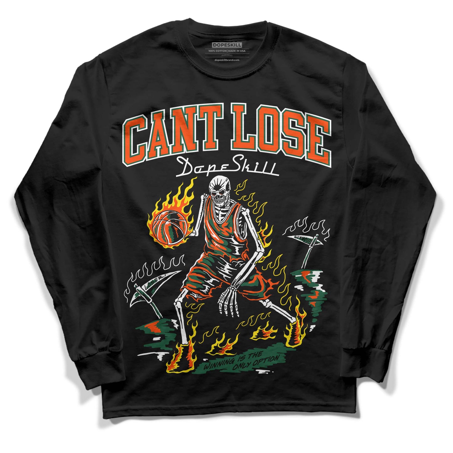 Dunk Low Team Dark Green Orange DopeSkill Long Sleeve T-Shirt Cant Lose Graphic