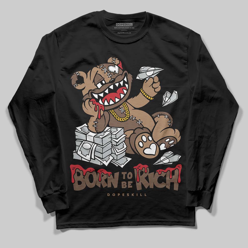 Olive 9s DopeSkill Long Sleeve T-Shirt Born To Be Rich Graphic