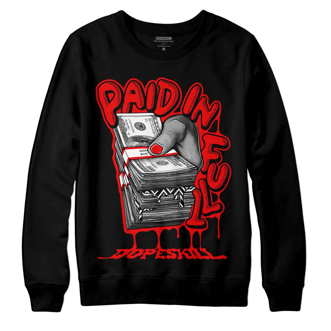 Cherry 12s DopeSkill Sweatshirt Paid In Full Graphic