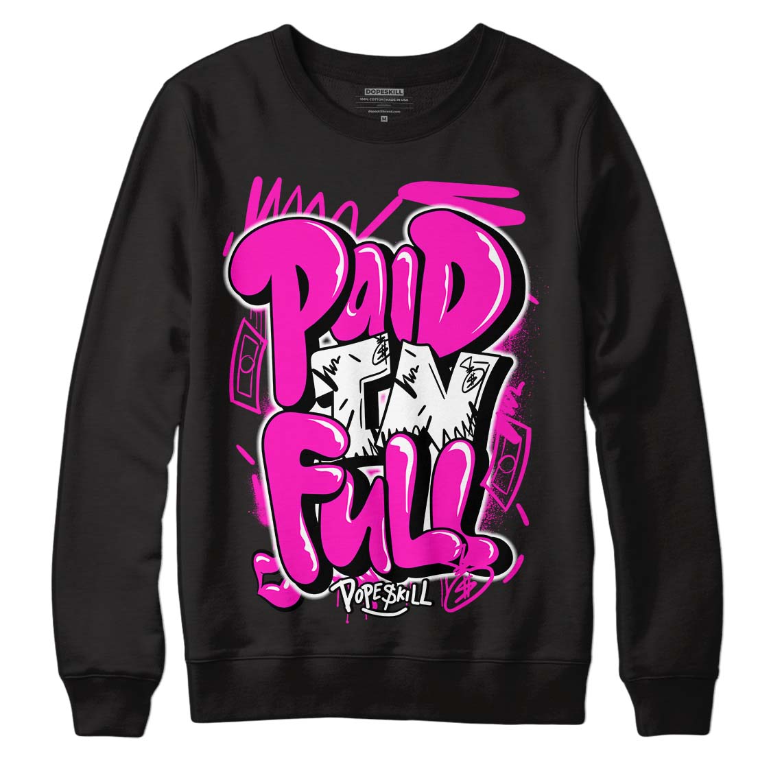 Dunk Low Active Fuchsia DopeSkill Sweatshirt New Paid In Full Graphic