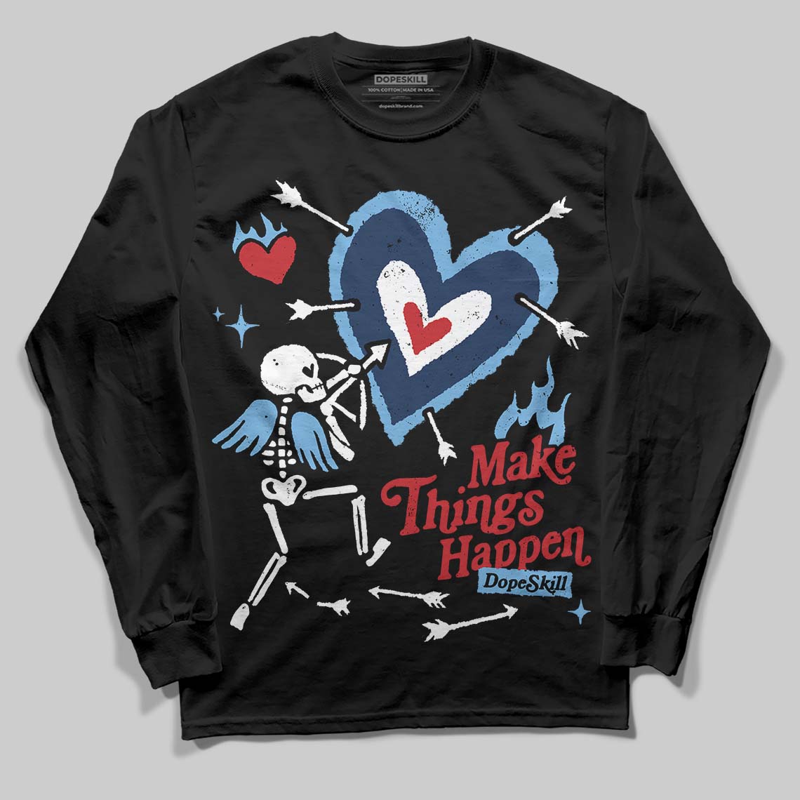 Summit White Navy 4s DopeSkill Long Sleeve T-Shirt Make Things Happen Graphic