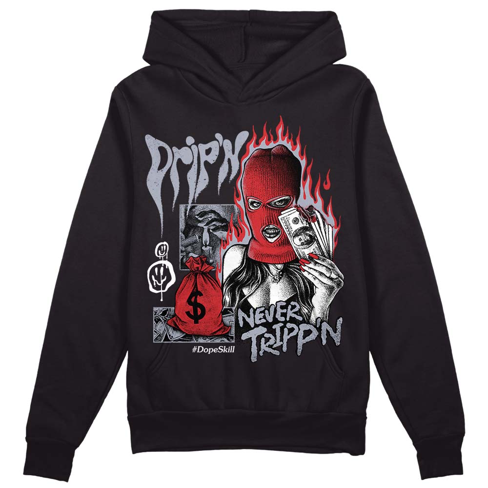 Bred Reimagined 4s DopeSkill Hoodie Sweatshirt Drip'n Never Tripp'n Graphic