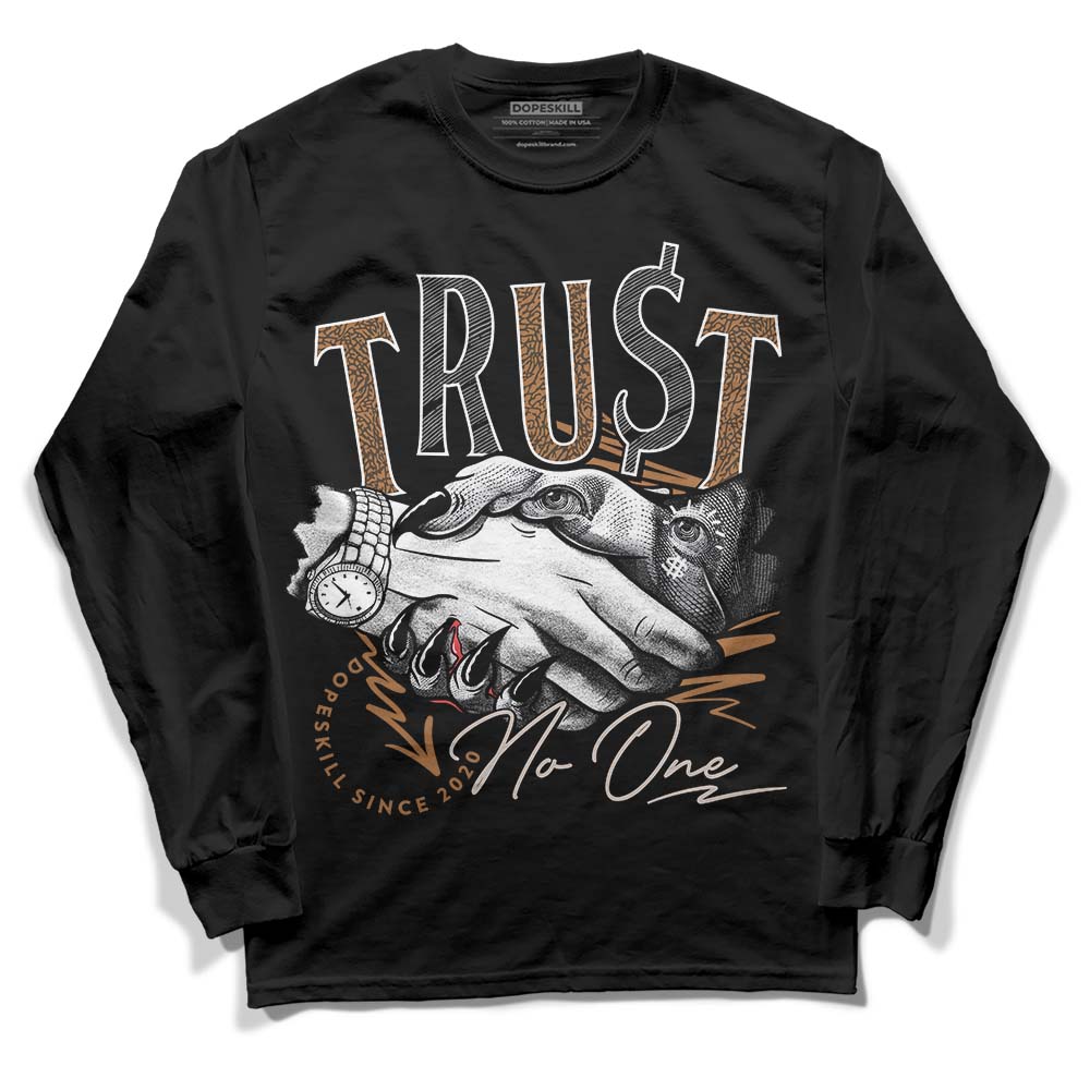 Palomino 3s DopeSkill Long Sleeve T-Shirt Trust No One Graphic