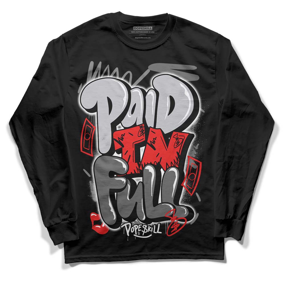 Grey Collection DopeSkill Long Sleeve T-Shirt New Paid In Full Graphic