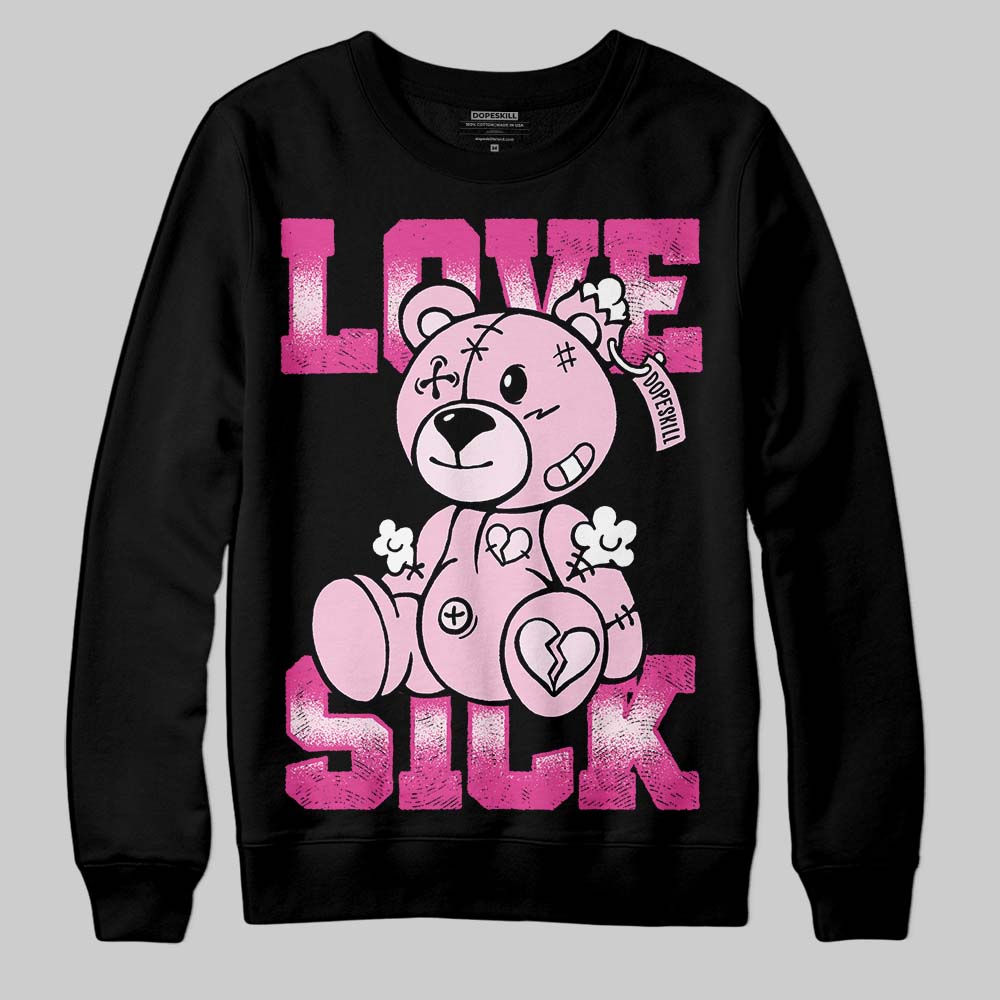 Triple Pink Dunk DopeSkill Sweatshirt Love Sick Graphic