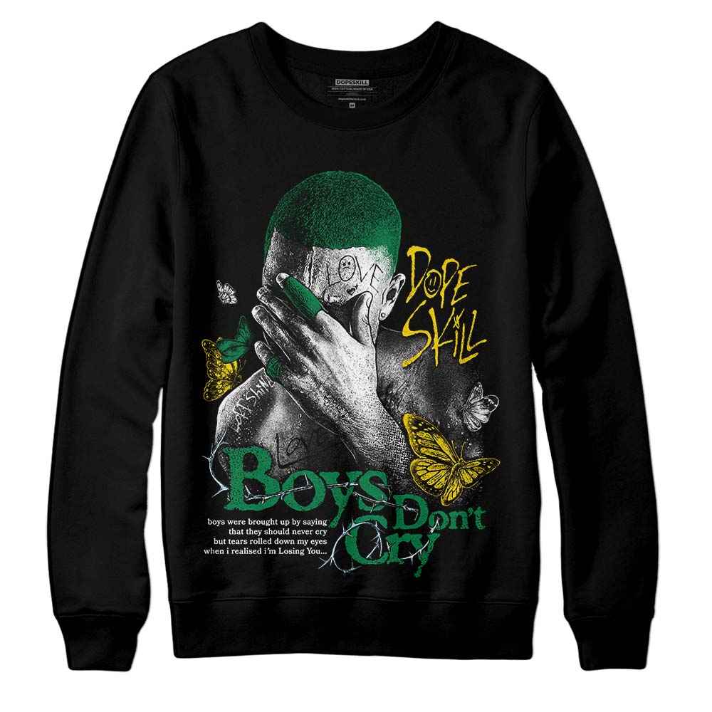 Lucky Green 5s DopeSkill Sweatshirt Boys Don't Cry Graphic