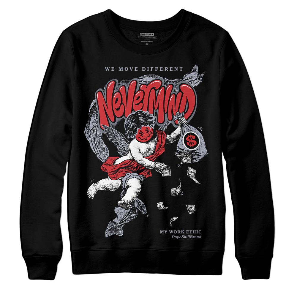 Bred Reimagined 4s DopeSkill Sweatshirt Nevermind Graphic