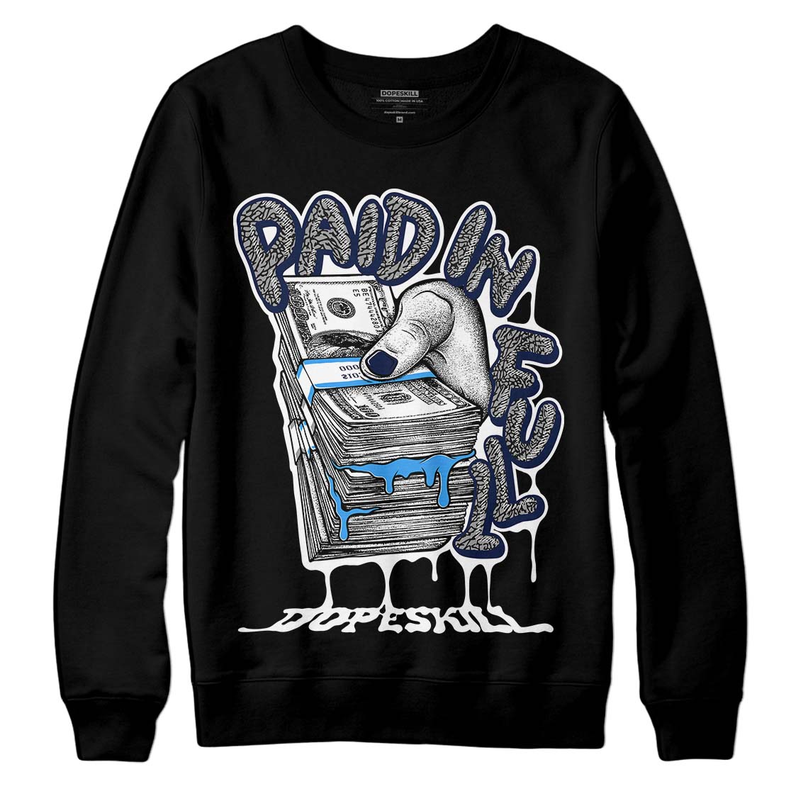 Midnight Navy 3s DopeSkill Sweatshirt Paid In Full Graphic
