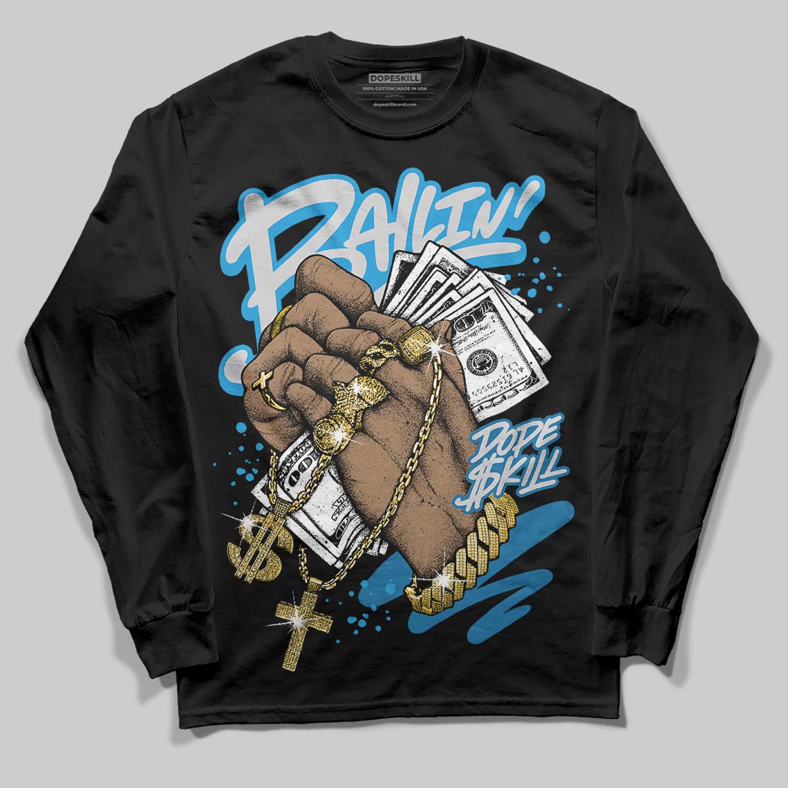 Military Blue 4s DopeSkill Long Sleeve T-Shirt Always Ballin' Graphic