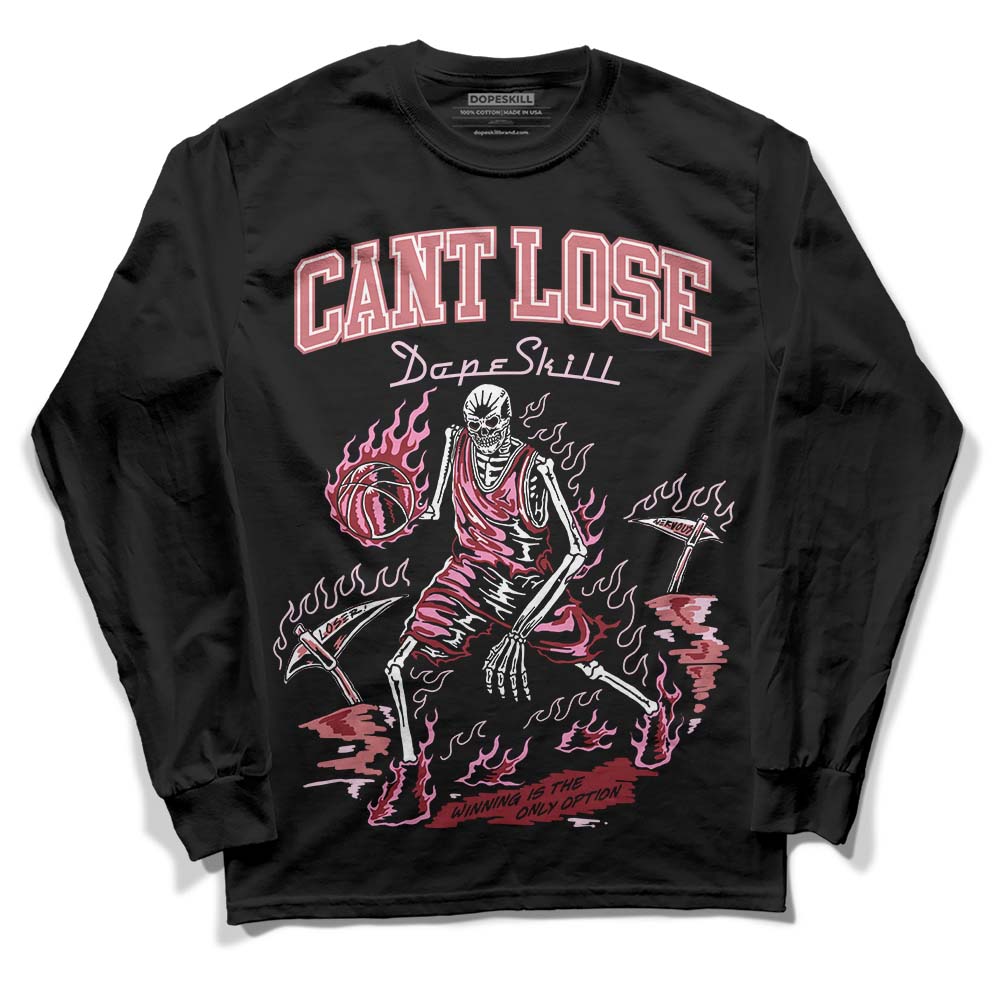 Valentine's Day Collection DopeSkill Long Sleeve T-Shirt Cant Lose Graphic