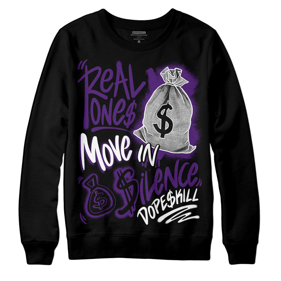 Field Purple 12s DopeSkill Sweatshirt Real Ones Move In Silence Graphic
